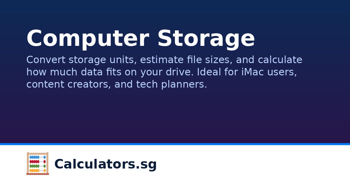 Computer Stroge Computer Storage | Calculators.sg