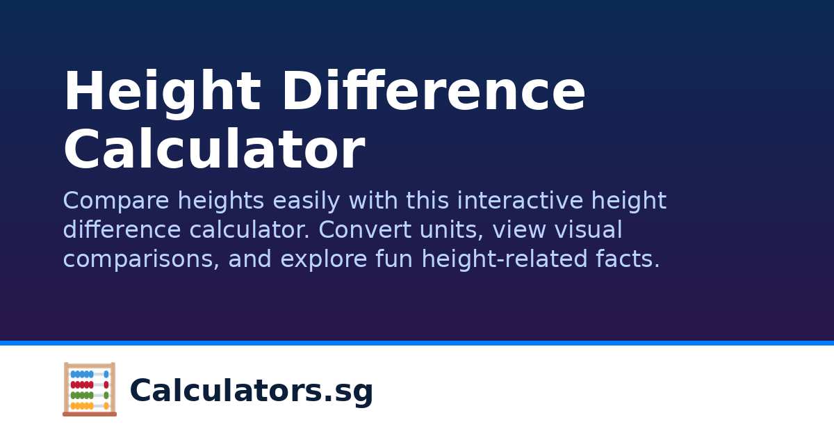 Height Difference Calculator | Calculators.sg