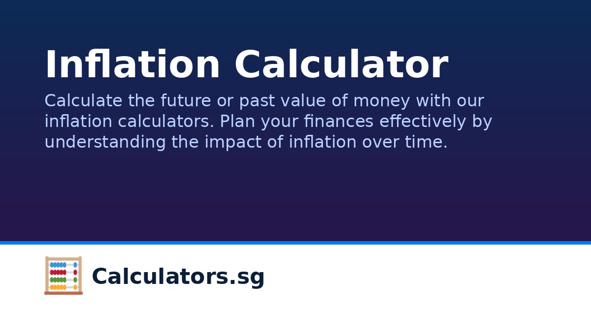 Inflation Calculator | Calculators.sg