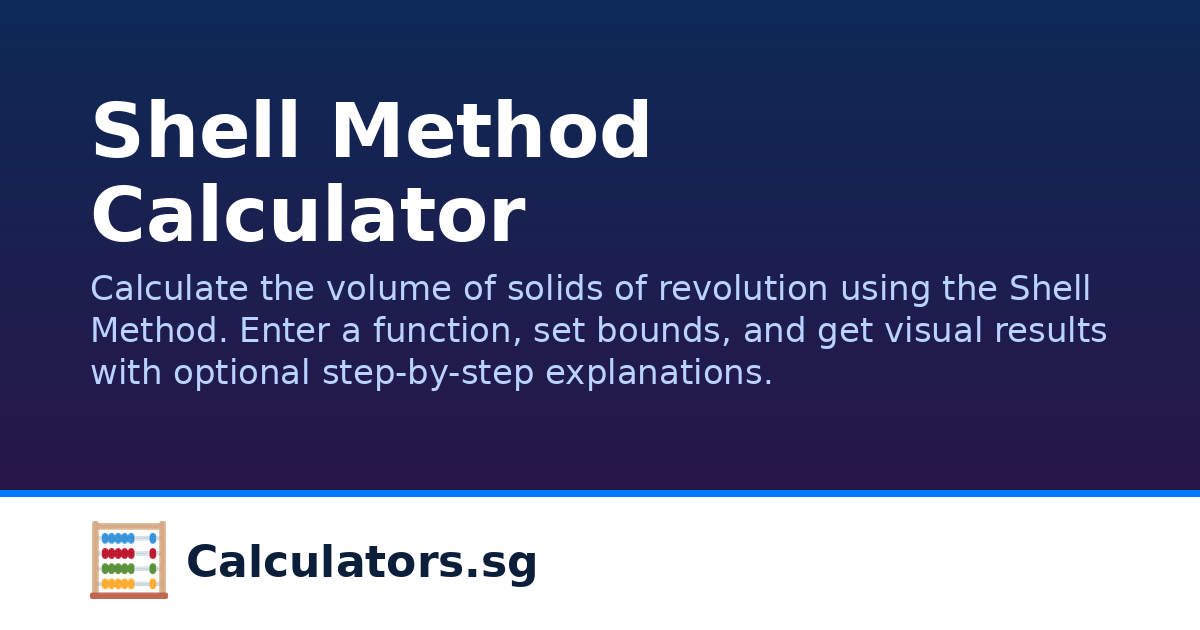 Shell Method Calculator | Calculators.sg