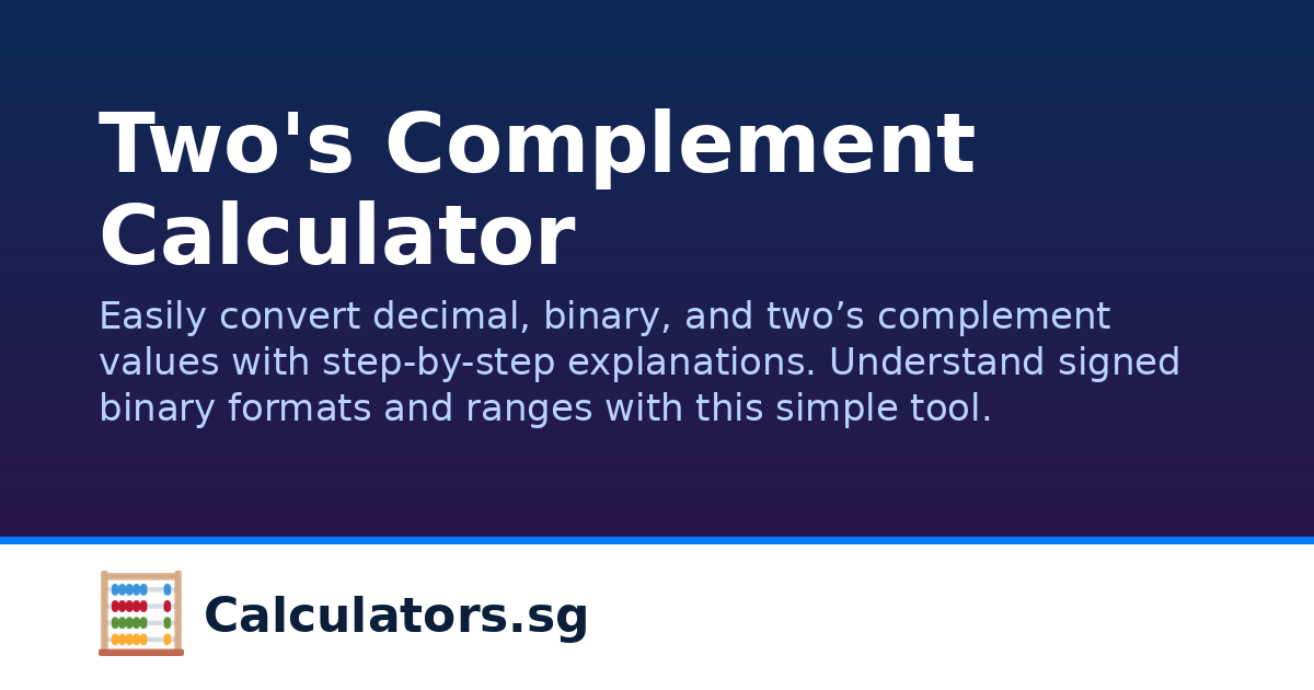 Two's Complement Calculator | Calculators.sg